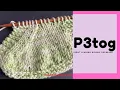 P3tog Double Decrease - Purl 3 together