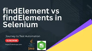 How to use findElement and findElements methods in Selenium WebDriver
