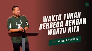 Download Waktu Tuhan Berbeda Dengan Waktu Kita - Yoanes Kristianus MP3