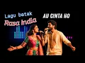 Au Cinta Ho | Lagu Batak versi India
