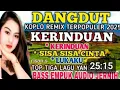 Download Lagu ALBUM KUMPULAN PLAYLIST LAGU DANGDUT REMIX KOPLO TERVIRAL 2025