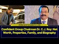 Confident Group Chairman Dr C J Roy Net Worth Properties Family and Biography