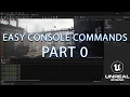 UE5 - Easy Console Commands