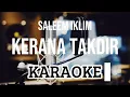 Download Lagu Kerana Takdir - Saleem Iklim [ KARAOKE ]