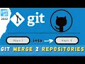 Git merge two repositories complete guide Step by step