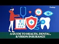 How to choose health dental and vision insurance A comprehensive guide