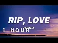 Download Lagu [ 1 HOUR ] Faouzia - RIP, Love (Lyrics)