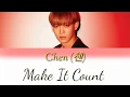 Download Lagu Chen 첸 EXO – Make It Count Color Codeds Han/Rom/Eng Touch Your Heart OST Part 1