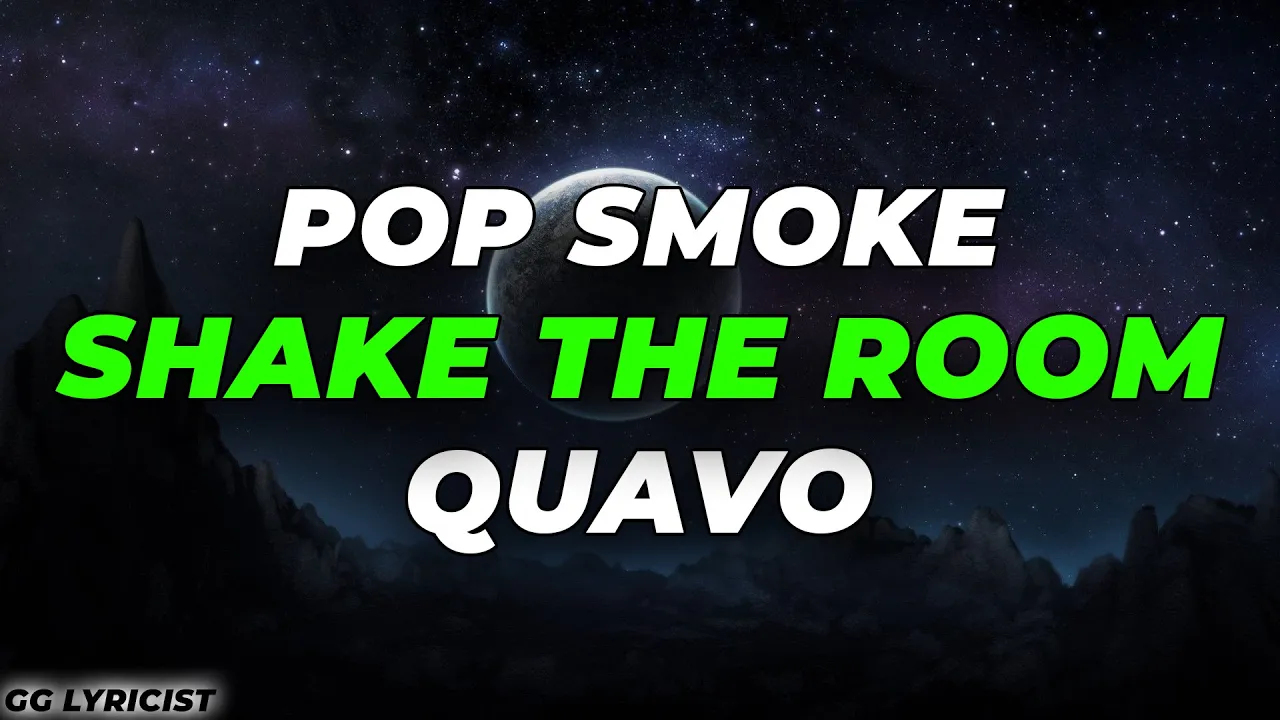 Pop Smoke ft. Quavo - SHAKE THE ROOM (Lyrics)