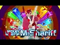 MEDLEY NONSTOP M.SHARIFF 1 #60an #popyehyeh #popyehyeh60an