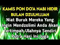 Download Lagu PUTAR SEKARANG JUGA❗AGAR ORANG DZOLIM TERKENA KARMA \u0026 AZAB OLEH ALLAH ~ DOA AL HIJAZ