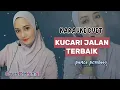 Download Lagu KUCARI JALAN TERBAIK~PANCE PONDAAG~KARAUKE DUET