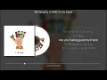 BIG Naughty (서동현) - In My Mood (가사/Lyrics)