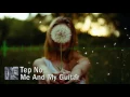 Tep No - Me And My Guitar [Free Download]