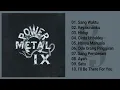 Download Lagu Power Metal - Power IX (Full Album \u0026 HQ Audio)
