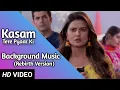 Kasam | Background Music 19 | TanShi | Tanu-Rishi