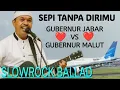 Download Lagu Sepi Tanpa Dirimu - Gub.Dedi Mulyadi \u0026 Gub.Sherly Tjoanda Laos- Slowrock Ballad 2025