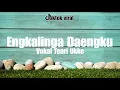 Download Lagu LIRIK LAGU ENGKALINGA DAENGKU - A.TENRI UKKE ||LAGU BUGIS \\\\TRENDING SONG TIKTOK 2023