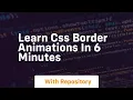 learn css border animations in 6 minutes
