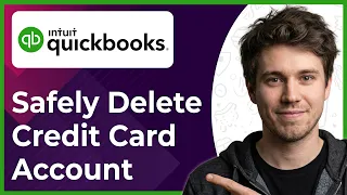 How to Safely Delete a Credit Card Account in QuickBooks Online Step-By-Step 2026 guide