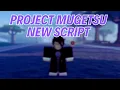 Project Mugetsu Script Hack OP SCRIPT AUTO FARM Pastebin 2023