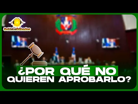 Diputados no quieren aprobar código penal / Bloque informativo /  El Sol de los Sábados