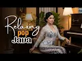 Download Lagu RELAX JAVA MUSIC 🎶 Pop Java | Relax | Work | Study | Sleep | Enjoy | Javanese | Indonesia