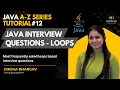Java Interview Questions - Loops based Most Frequently asked Questions DiVaScript