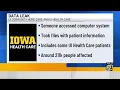 Data compromised for roughly 211 000 people with UIHC University of Iowa Community HomeCare