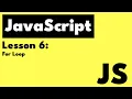 JavaScript - Lesson 6 Loops
