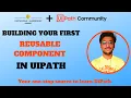 Building your first Reusable Component in UiPath