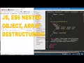Nested Object and Array Destructuring in JavaScript ES6 ES2015