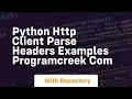 Python http client parse headers Examples ProgramCreek com