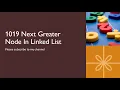 Leetcode 1019 Next Greater Node In Linked List