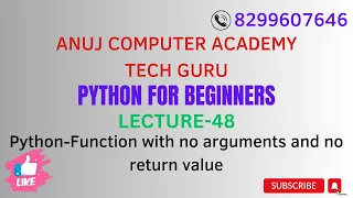 Python-Function with no arguments and no return value