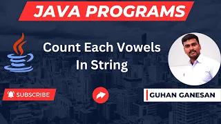 Count Each Vowels In String Java Interview Programs Campus Interview Programs Java Jobs
