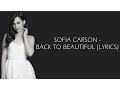 Download Lagu Sofia Carson - Back to Beautiful (Lyrics)
