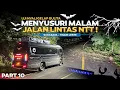 Download Lagu Ep.10 - UJI NYALI ,GELAP GULITA MENYUSURI MALAM JALAN TRANS NTT‼️Aw Garage Ekspedisi Indonesia Timur