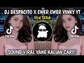 Download Lagu DJ DESPACITO X SELAMA MATAHARI TERBIT DARI TIMUR SOUND VINKY YETE VIRAL FYP TIKTOK!!