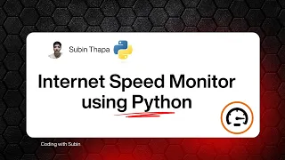 How to Build an Internet Speed Checker in Python