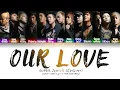 Download Lagu SUPER JUNIOR 슈퍼주니어 '우리들의 사랑 (Our Love)' Color Coded Lyrics [Han/Rom/Eng]