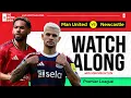 Lagu MANCHESTER UNITED VS NEWCASTLE | Live Watch Along With Min Min Htun