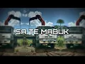 Download Lagu SA TE MABUK [ BREAKLATIN ] || LAHAD DATU REMIX ||