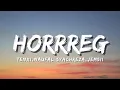 Download Lagu hoRRReg - Tenxi, Naufal Syachreza, Jemsii (Official Music Video Lyric)