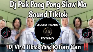 dj pak pong pong slow mo sound viral tiktok terbaru