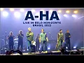 Download Lagu A-HA LIVE IN BELO HORIZONTE BRAZIL - Show COMPLETO no Expominas 22/07/2022