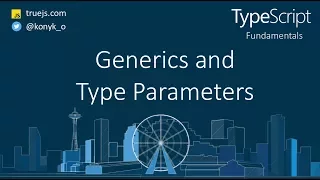 TypeScript tutorial Generics and Type Parameters