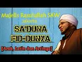 Sa'duna Fiddunya Majelis Rasulullah SAW ~ Sholawat Majelis Rasulullah SAW Terbaru Terpopuler Lirik