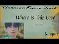 Download Lagu 기현 (Kihyun) - Where Is This Love Color Coded Lyrics