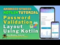Android Password Validation in Kotlin 2023 Android Studio Tutorial